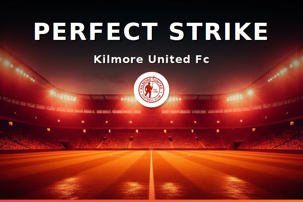 Kilmore Utd - Perfect Strike - 17th Jan